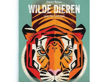 Wilde Dieren van het Zuiden by Dieter Braun – Dutch Hot on Sale