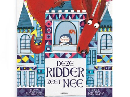 Deze Ridder zegt Nee by Lucy Rowland and Kate Hindley – Dutch Fashion