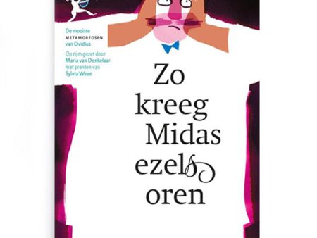 Zo kreeg Midas Ezelsoren by Maria van Donkelaar & Sylvia Weve – Dutch For Sale