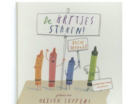 De Krijtjes Staken! by Drew Daywalt and Oliver Jeffers – Dutch For Discount