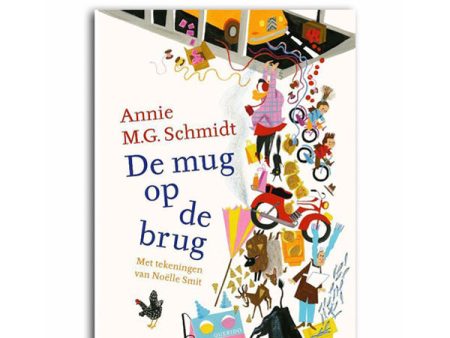 De Mug op de Brug by Annie M.G. Schmidt - Dutch Online now